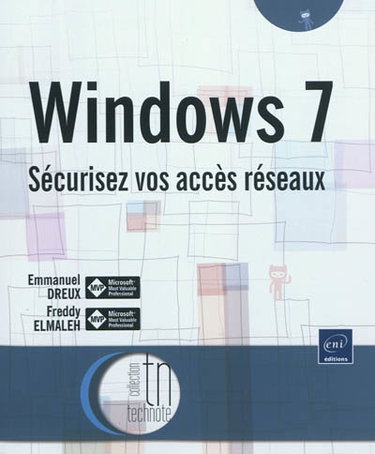 Couverture de Windows 7 : sécurisez vos accès réseaux
