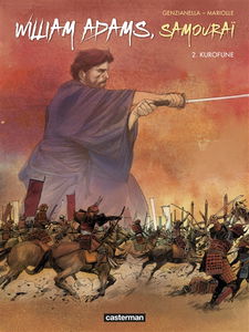William Adams, samouraï. Vol. 2. Kurofune