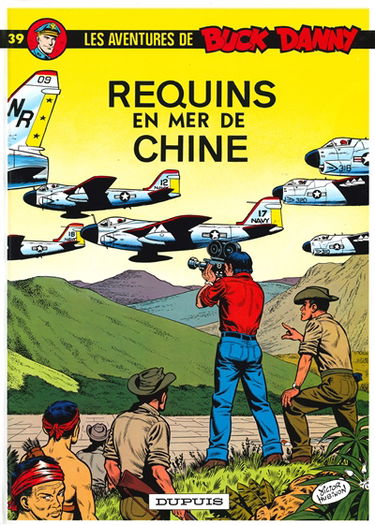 Les aventures de Buck Danny. Vol. 39. Requins en mer de Chine
