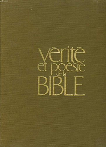 Vérité et poésie de la bible.