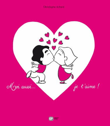 Moi aussi... je t'aime !