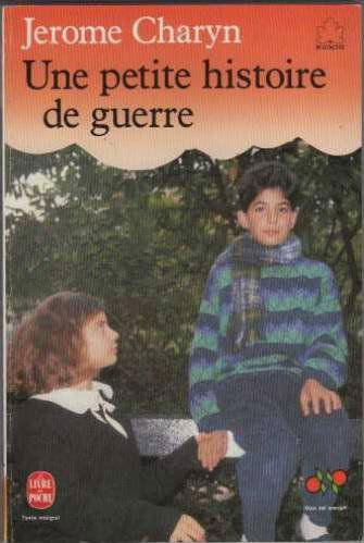 Une petite histoire de guerre