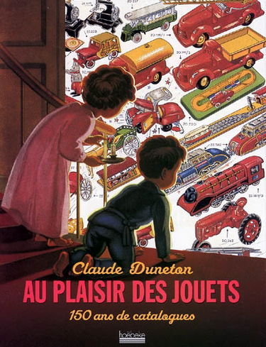 Au plaisir des jouets : 150 ans de catalogues