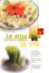 Le miso, plus qu'un aliment... la vie
