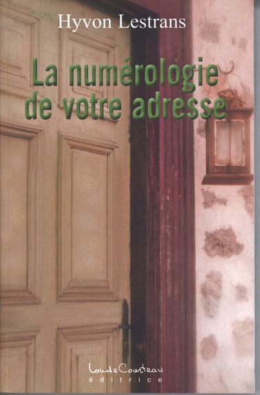 La numérologie de votre adresse
