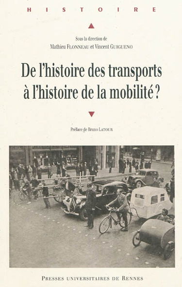 De l'histoire des transports à l'histoire de la mobilité ? : état de lieux, enjeux et perspectives de recherche