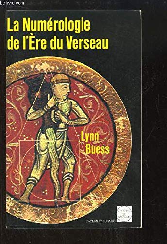 La Numérologie de l'Ere du Verseau