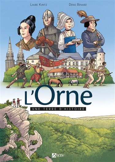 L'Orne : une terre d'histoire