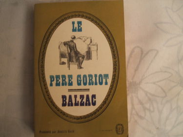 Le Père Goriot : présenté par Béatrix Beck