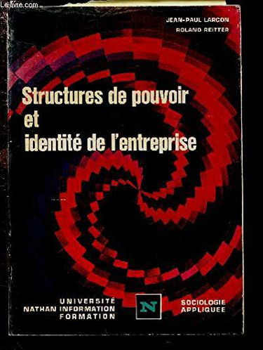Structures de pouvoir et identité de l'entreprise