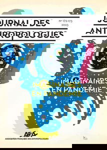 Journal des anthropologues n 172-173/2023. imaginaires en pandemie