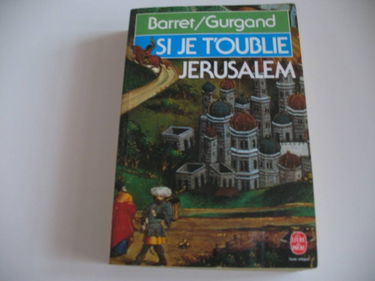 SI JE T'OUBLIE JERUSALEM
