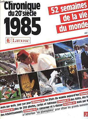 Chronique du 20e siècle [1985]