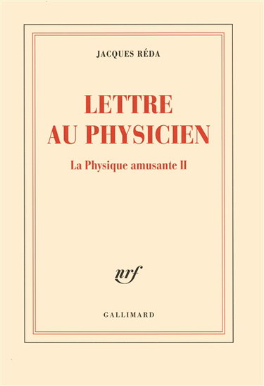 La physique amusante. Vol. 2. Lettre au physicien