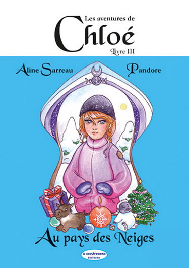 Couverture de Les aventures de Chloé. Vol. 3. Chloé au pays des neiges