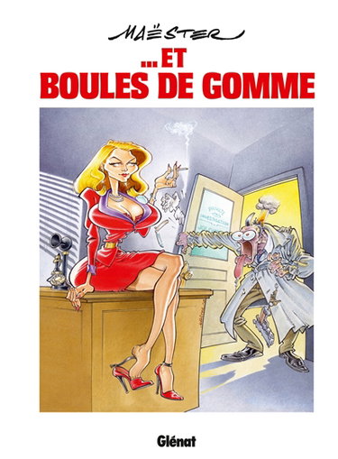 Couverture de Maëster... et boules de gomme