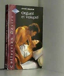 ORGUEIL ET VOLUPTE