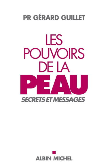 Les pouvoirs de la peau : secrets et messages