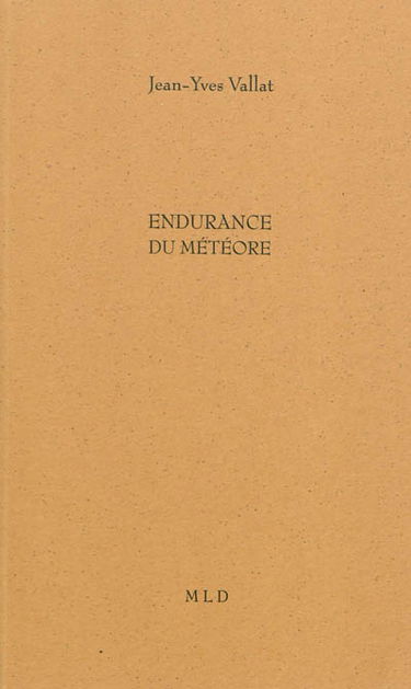 Endurance du météore