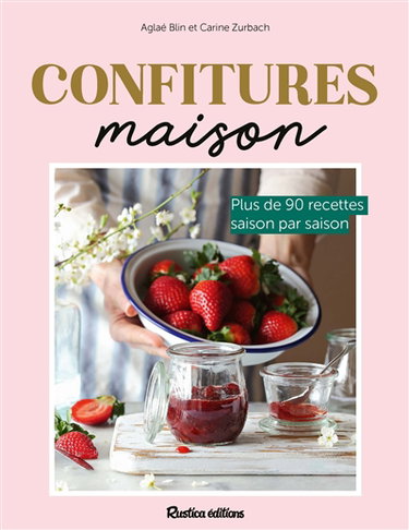Couverture de Confitures maison : plus de 90 recettes saison par saison
