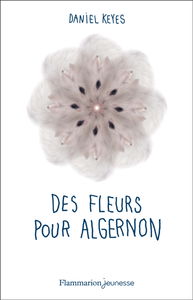 Des fleurs pour Algernon
