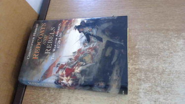 Couverture de Redcoats and Rebels: The War for America, 1770-1781