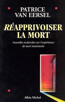Réapprivoiser la mort : nouvelles recherches sur l'expérience de mort imminente