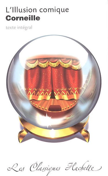 L'illusion comique : comédie
