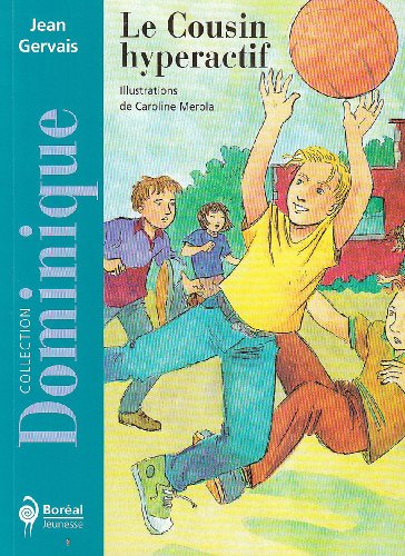Le Cousin hyperactif