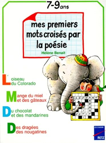 Mes premiers mots croisés par la poésie : 7-9 ans