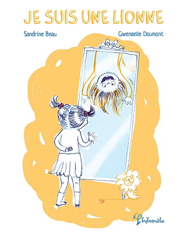 Couverture de Je suis une lionne par Sandrine Beau