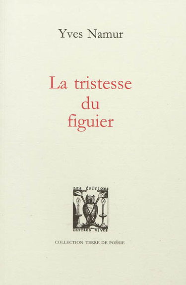 La tristesse du figuier