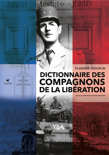Couverture de Dictionnaire des compagnons de la Libération