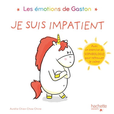 Les émotions de Gaston. Je suis impatient