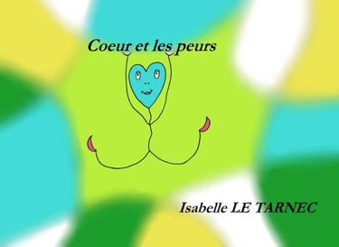 Coeur et les peurs: Les peurs chez les jeunes enfants