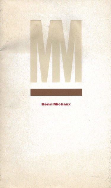Henri Michaux : oeuvres choisies, 1927-1984