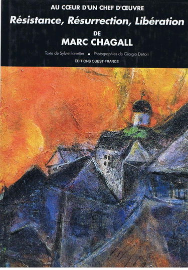 Résistance, Résurrection, Libération de Marc Chagall