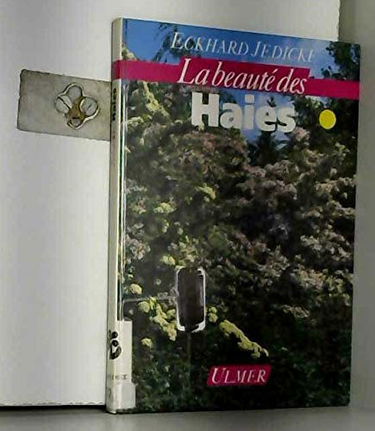 Haies, pour le jardin et le bocage