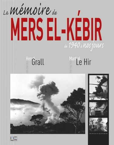 La mémoire de Mers el-Kébir, 1840-2010