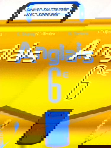 Anglais 6e : cahier d'activités, avec corrigés