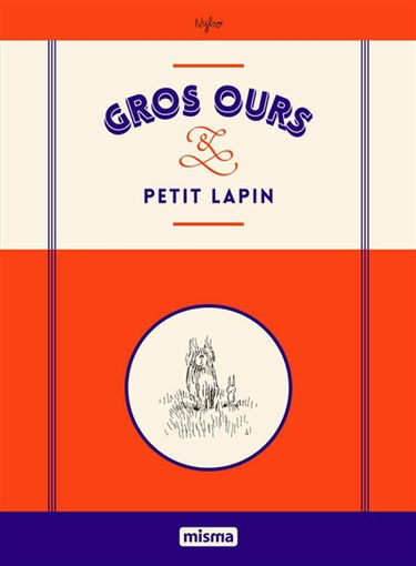 Gros ours & petit lapin