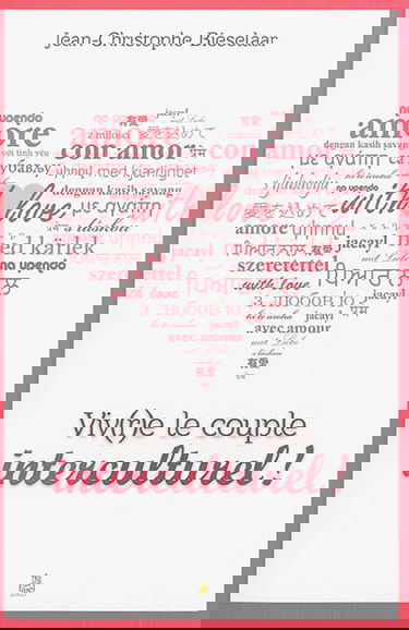 Viv(r)e le couple interculturel !