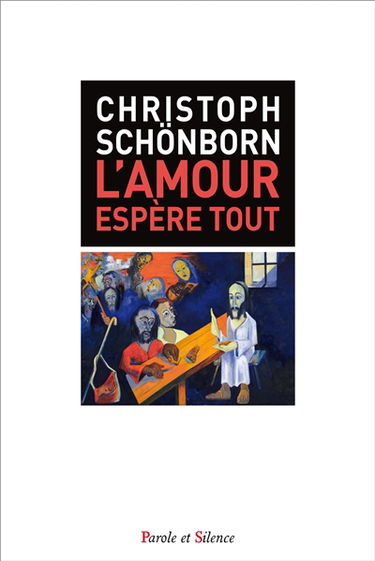 L'amour espère tout