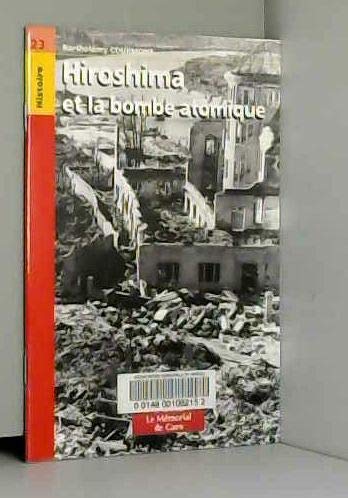 Hiroshima et la bombe atomique (Collection 2 euros)