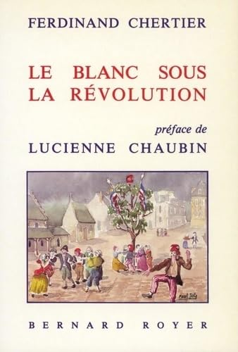 Le Blanc sous la Révolution