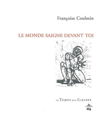 Couverture de Le monde saigne devant toi