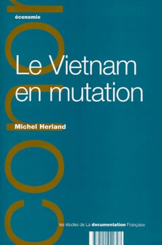 Le Vietnam en mutation