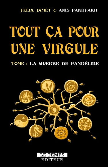 Tout ça pour une virgule. Vol. 1. La guerre de Pandélire