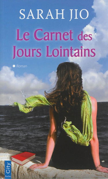 Le carnet des jours lointains