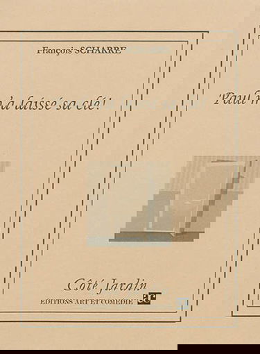 Paul m'a laissé sa clé !